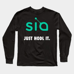 Just Hodl It : Siacoin Long Sleeve T-Shirt